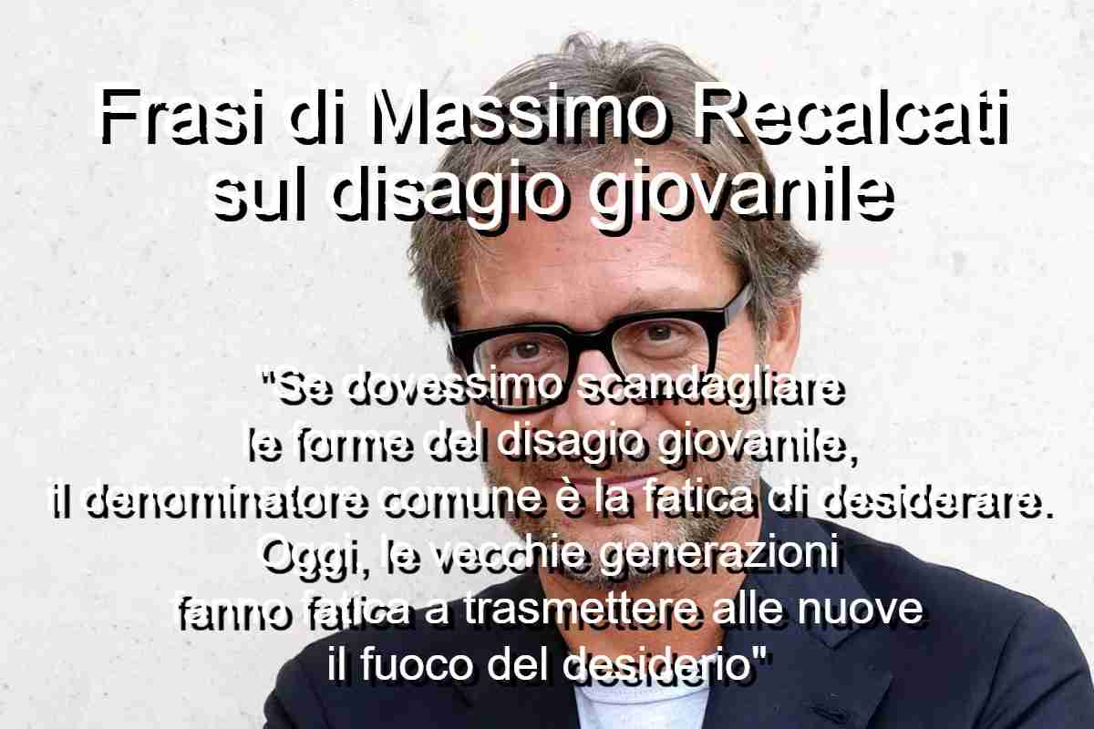 Frasi di Massimo Recalcati sul disagio giovanile