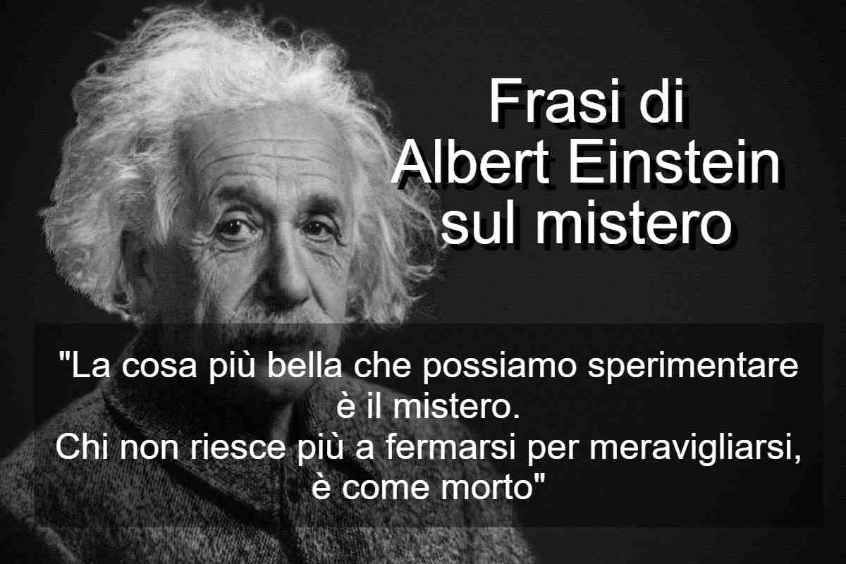 Frasi di Einstein sul mistero