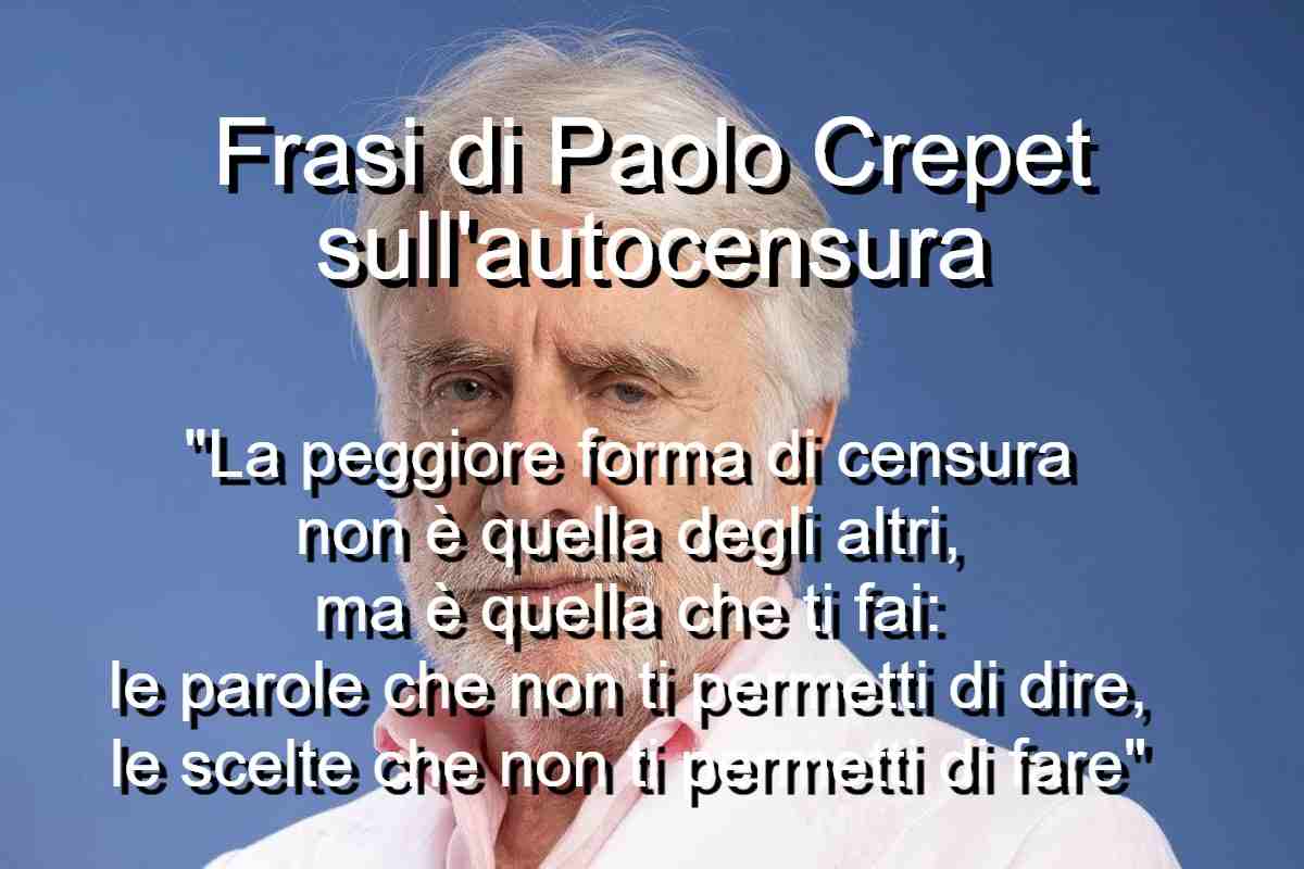 Frasi di Paolo Crepet sull’autocensura