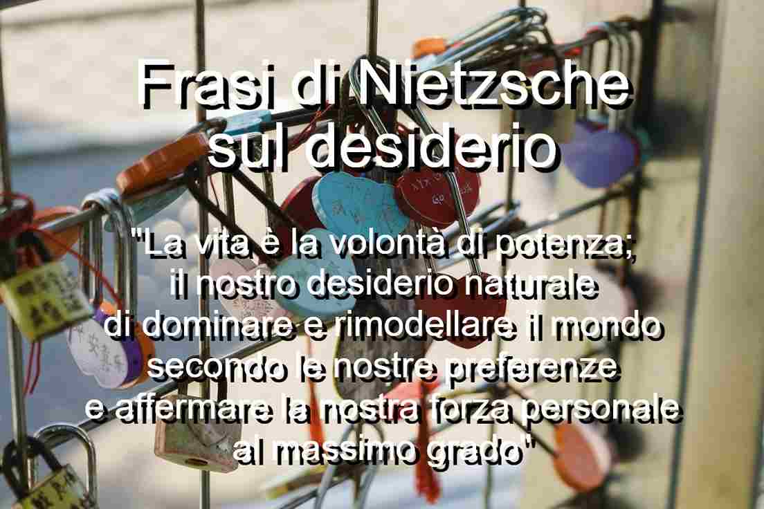 Frasi di Nietzsche sul desiderio
