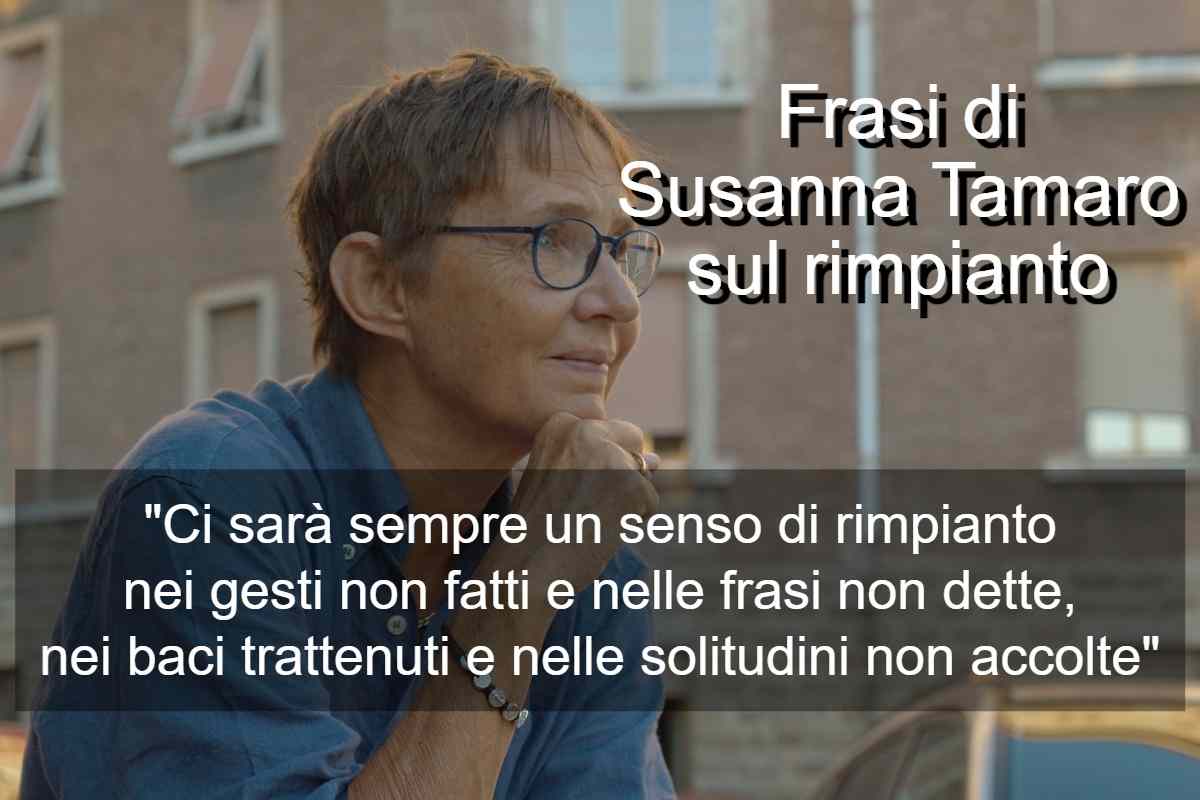 Frasi di Susanna Tamaro sul rimpianto