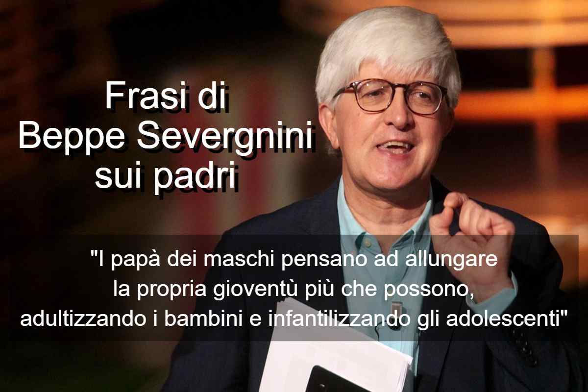 Frasi di Beppe Severgnini sui padri