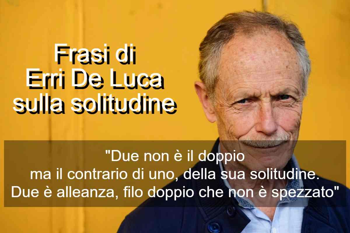 frasi di Erri De Luca sulla solitudine