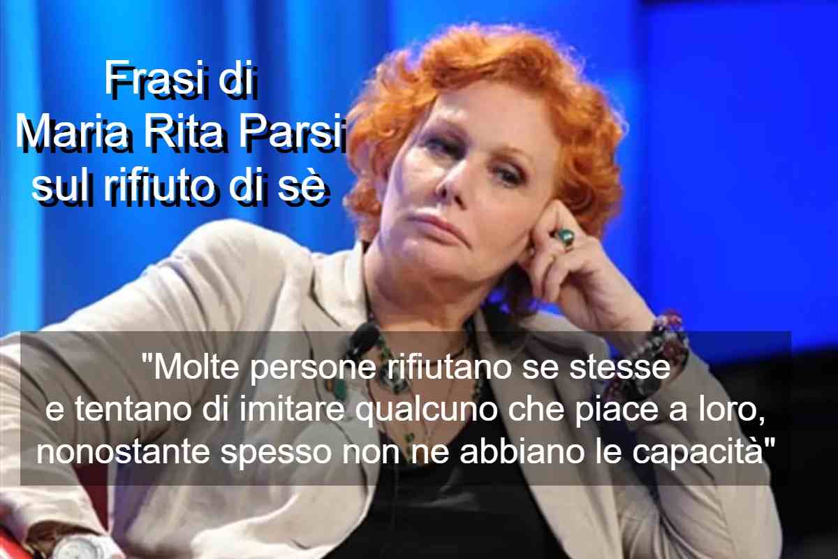 Frasi di Maria Rita Parsi sul rifiuto di sé