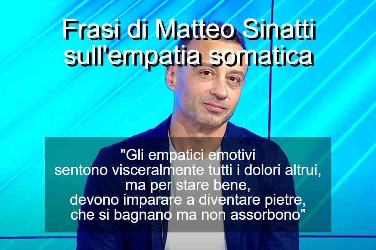 Frasi di Matteo Sinatti sull’empatia somatica