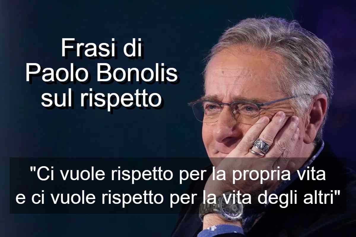 Frasi di Paolo Bonolis sul rispetto