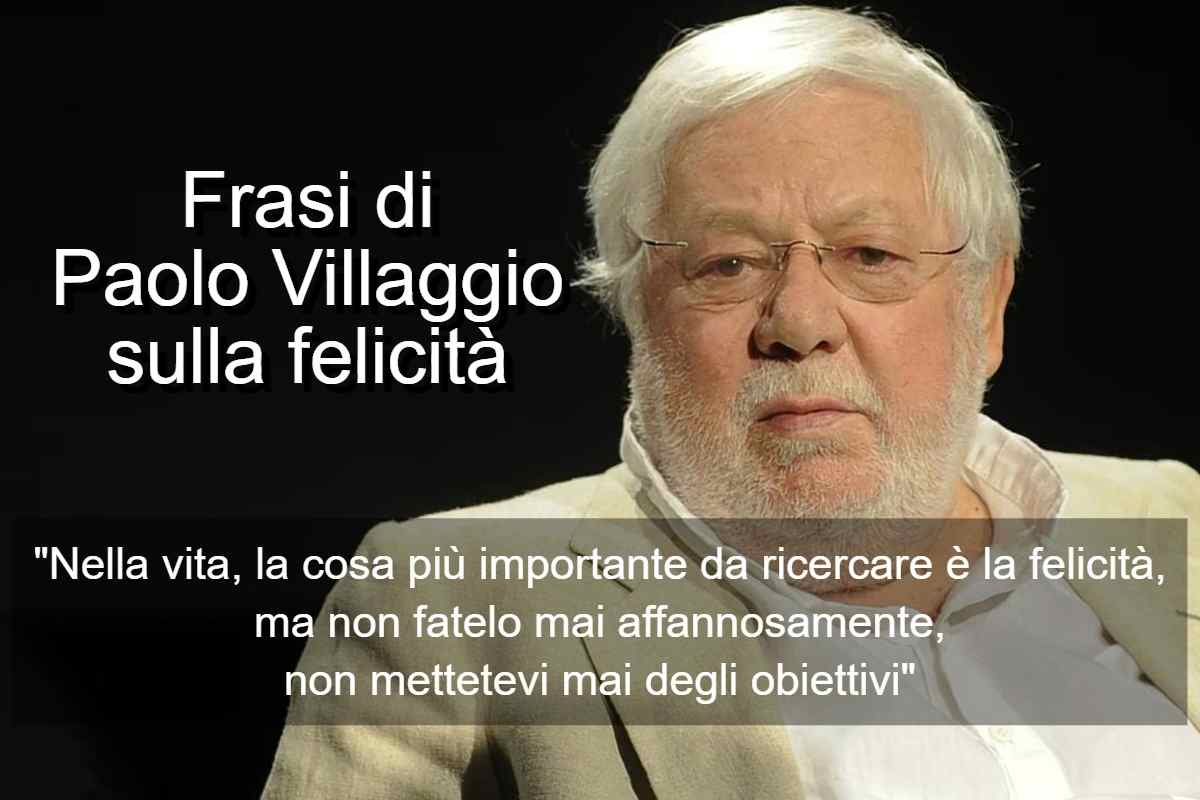 Frasi di Paolo Villaggio sulla felicità