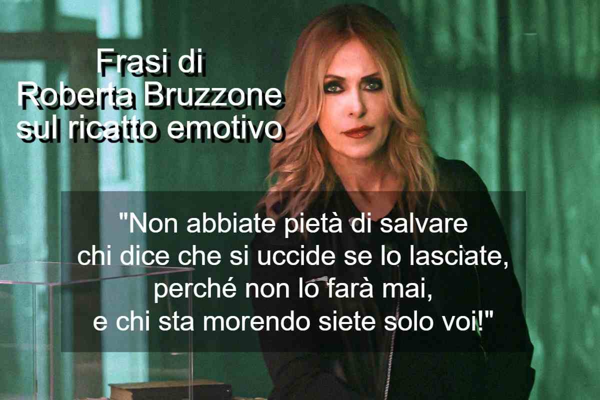 Frasi di Roberta Bruzzone sul ricatto emotivo