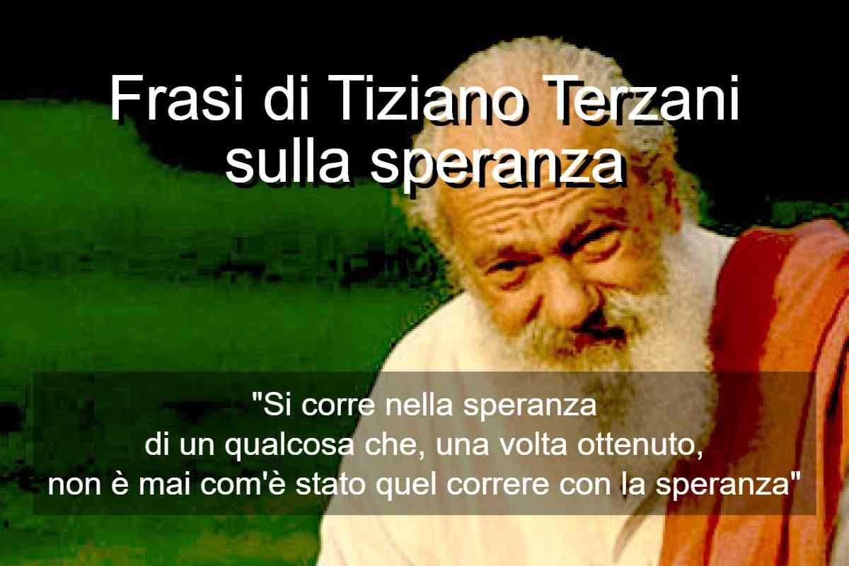 Frasi di Tiziano Terzani sulla speranza