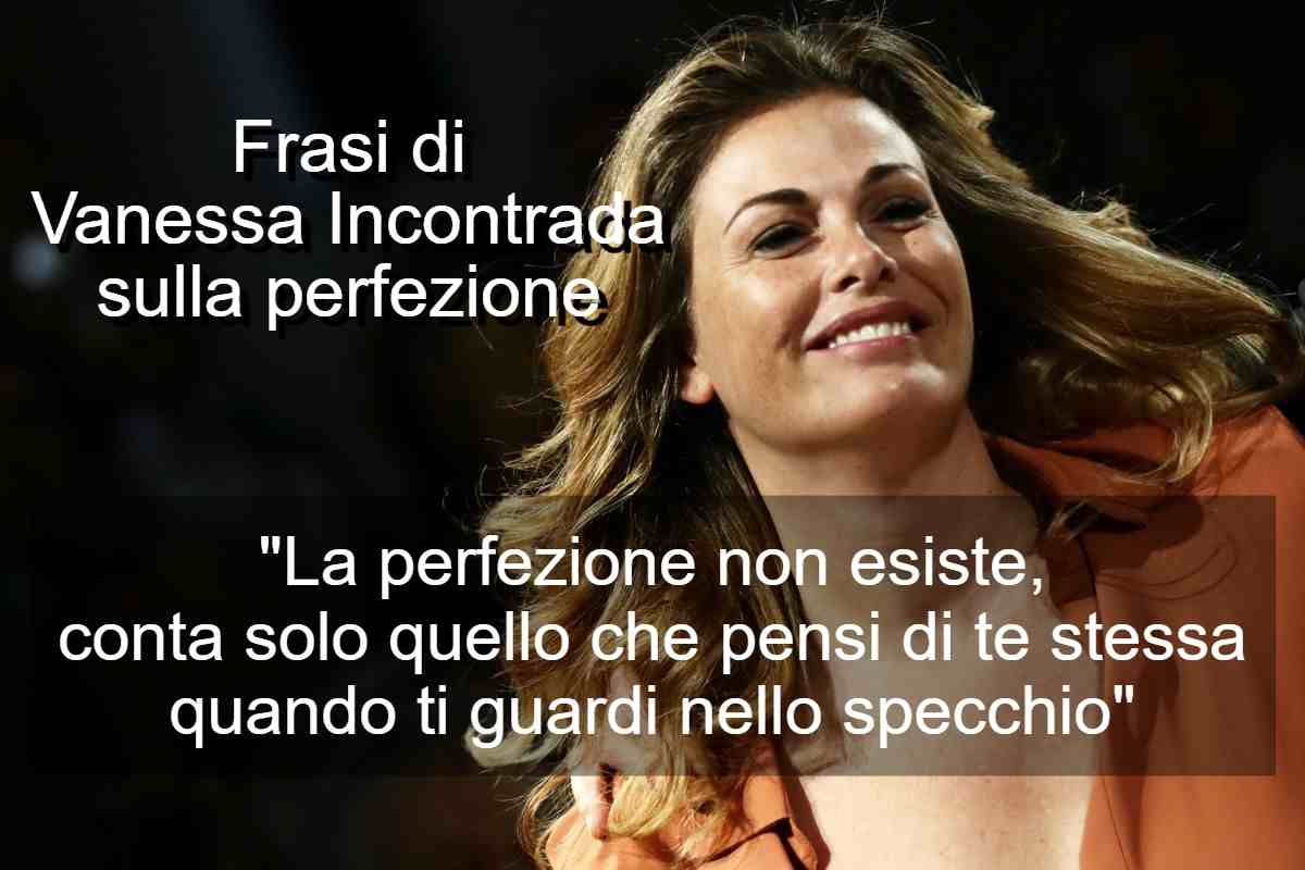 Frasi di Vanessa Incontrada sulla perfezione
