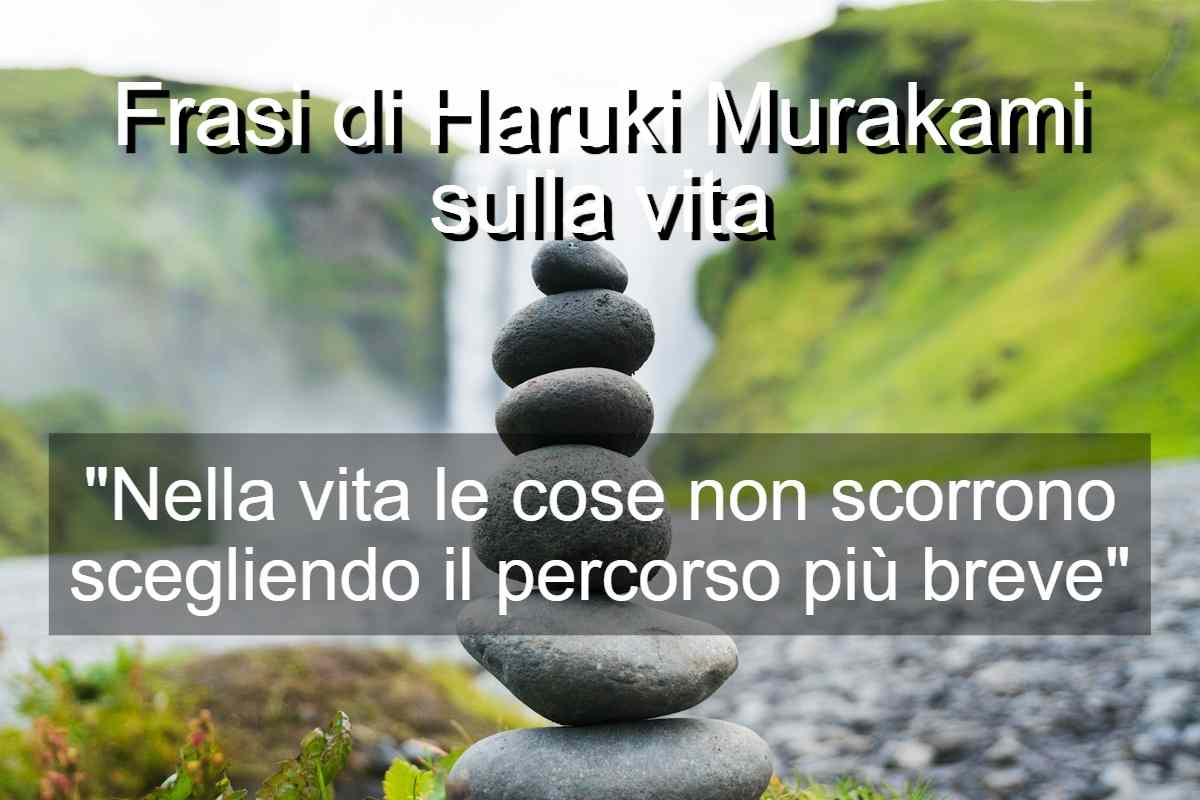 Frasi di Haruki Murakami sulla vita