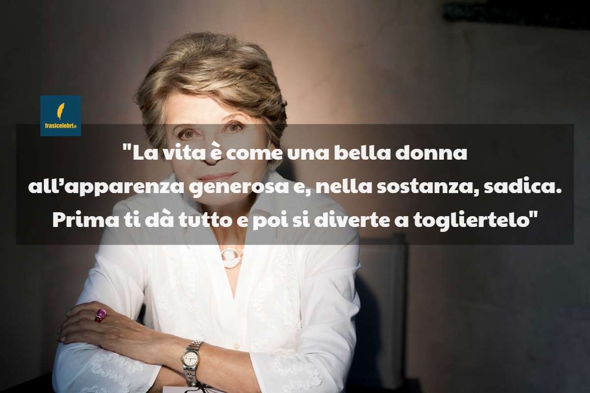 Frasi di Sveva Casati Modignani sulla vita