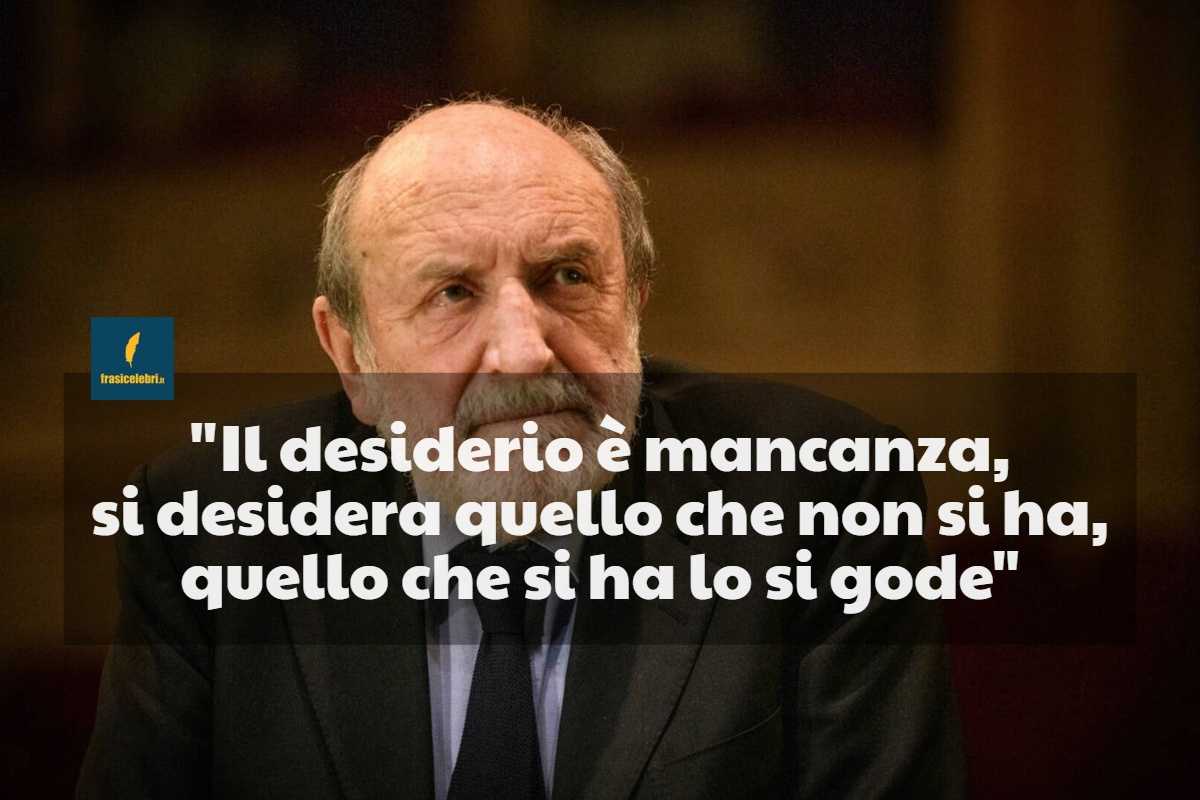 Frasi di Umberto Galimberti sul desiderio
