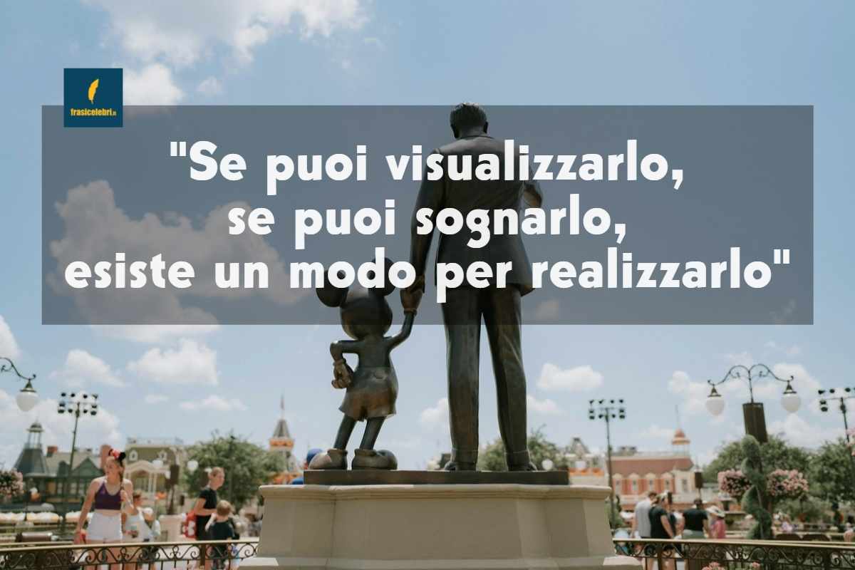 Frasi di Walt Disney sui sogni