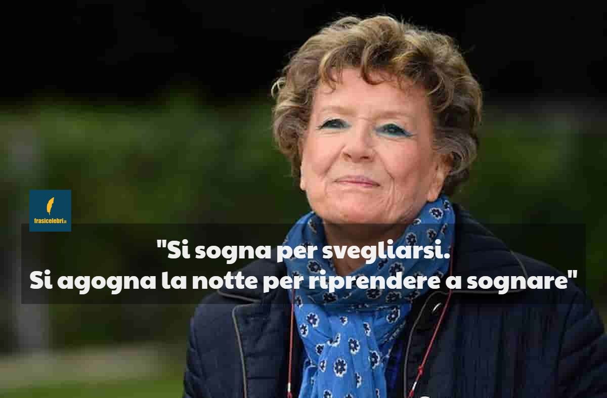 Frasi di Dacia Maraini sui sogni