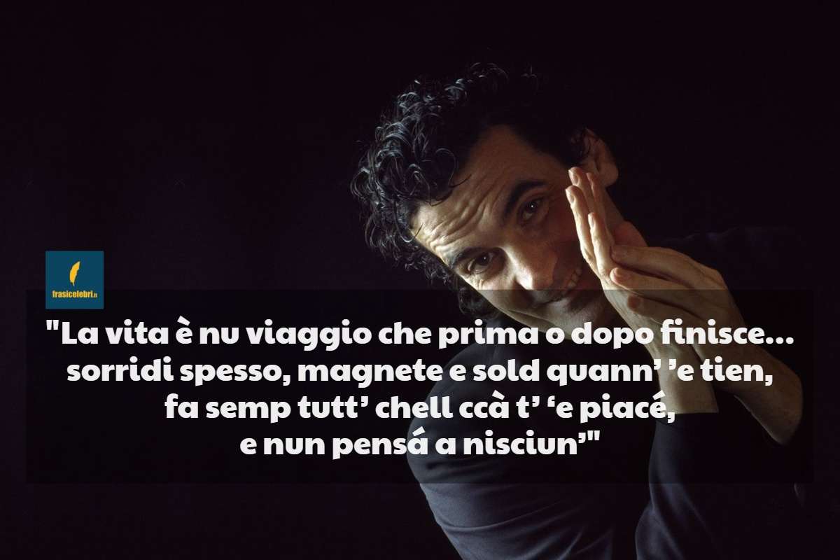 Frasi di Massimo Troisi sulla vita