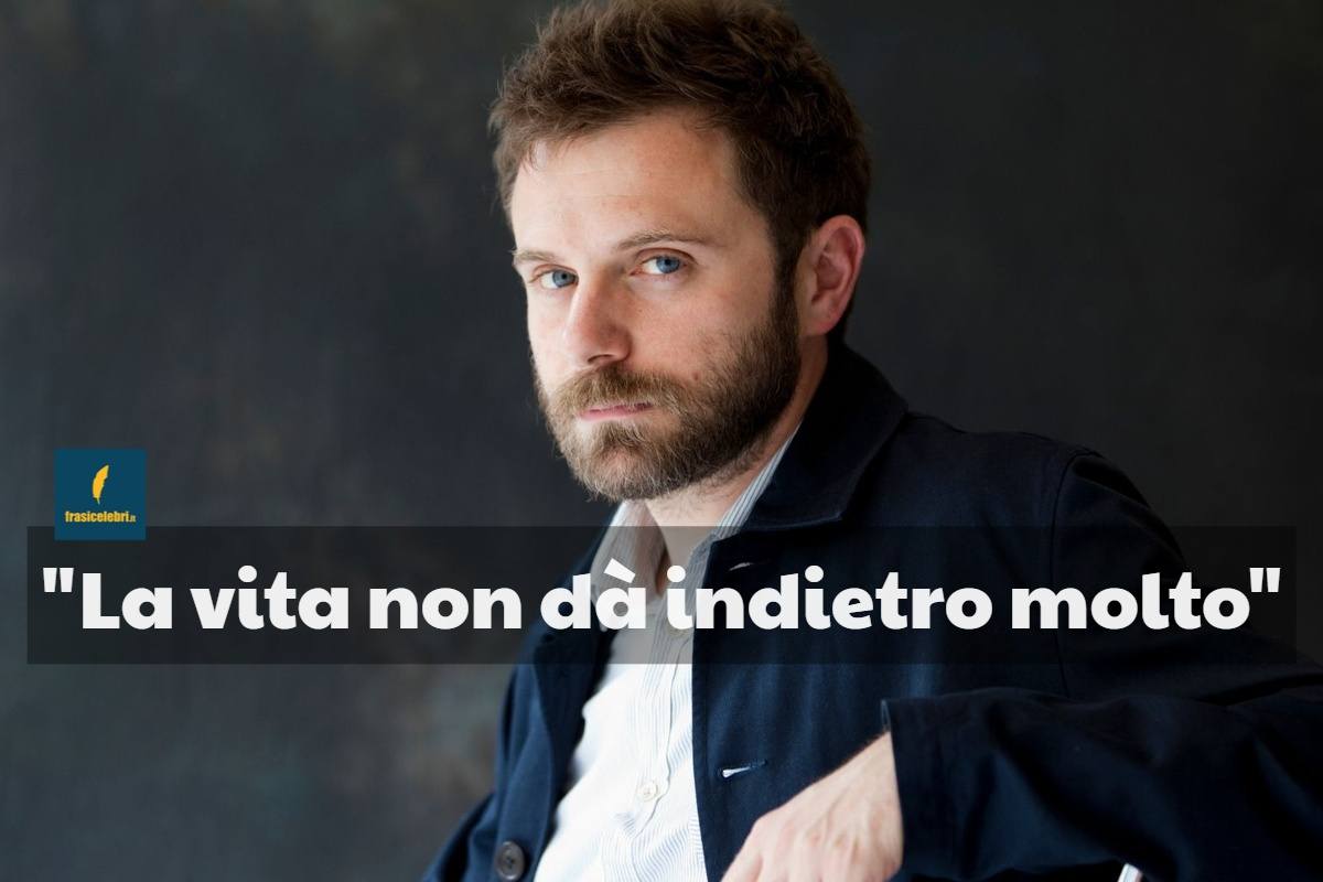 Frasi di Paolo Giordano sulla vita