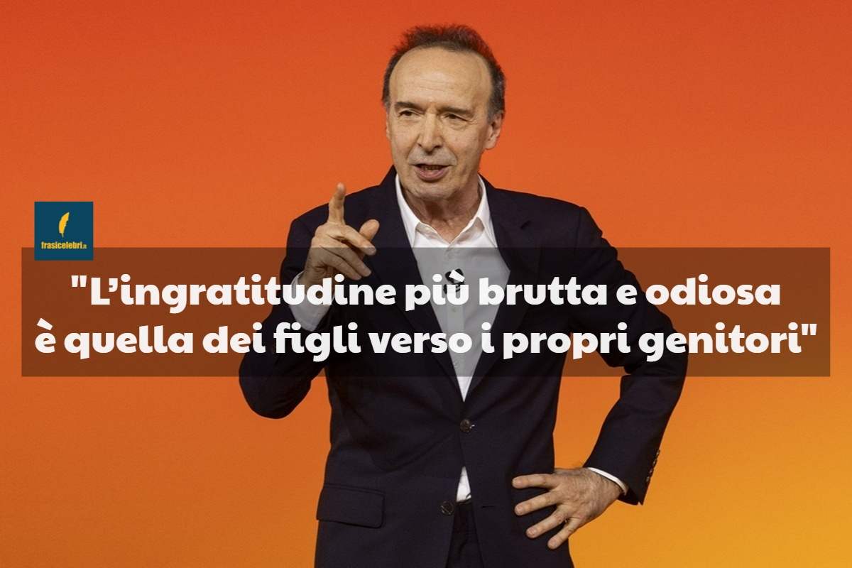 La potente frase di Benigni sui figli ingrati