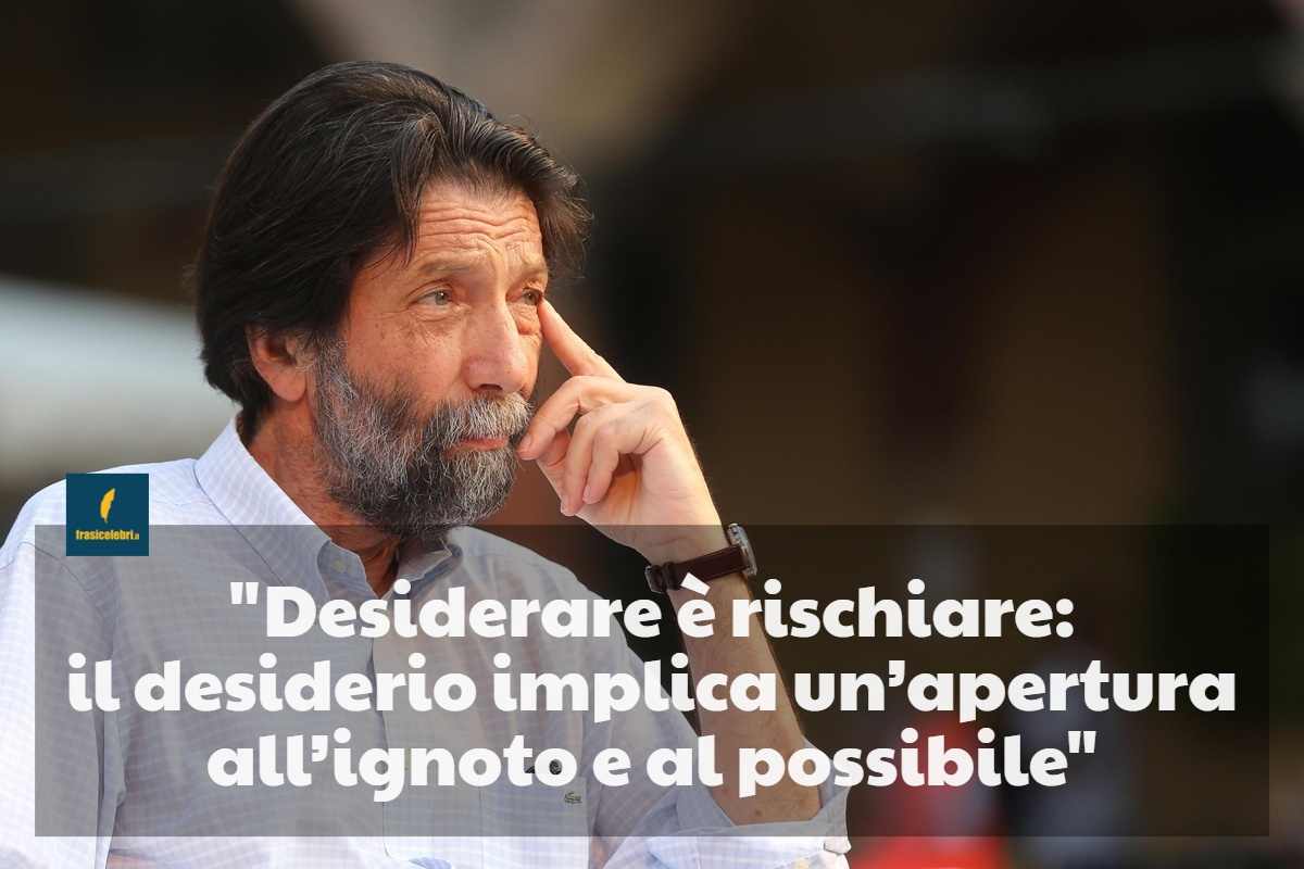 frase di Cacciari sul desiderio che va assecondato