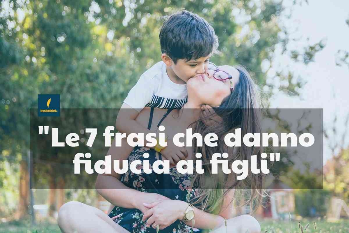 frasi che danno fiducia ai figli