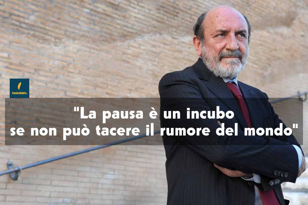 frase di Galimberti che spiega l’importanza di prenderci una pausa