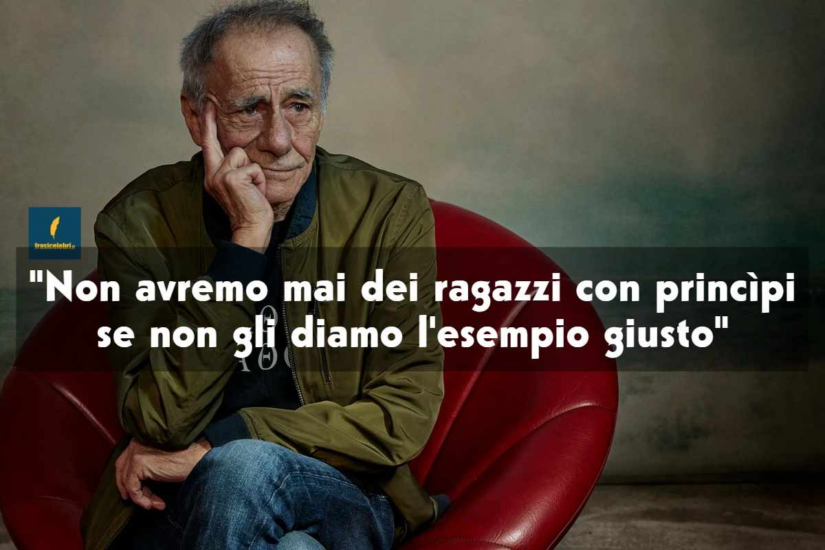 frase di Roberto Vecchioni che ti può aiutare a far capire ai figli