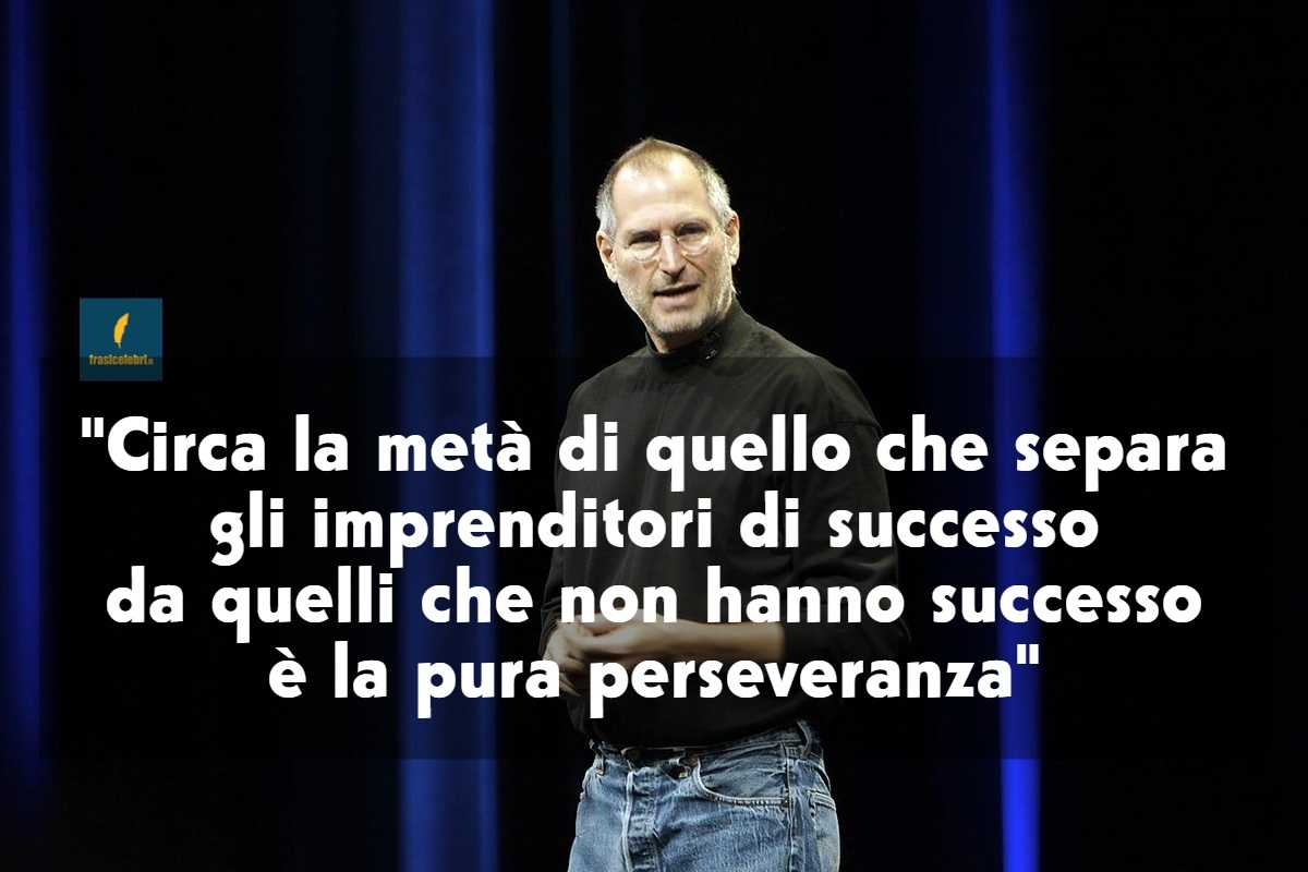 frase di Steve Jobs che ti svela come avere successo