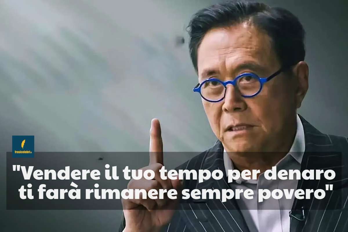 frase di Kiyosaki su come usare il tempo per diventare ricco