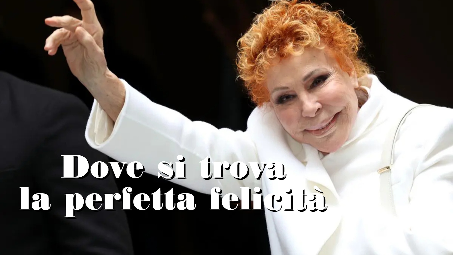 perfetta felicità