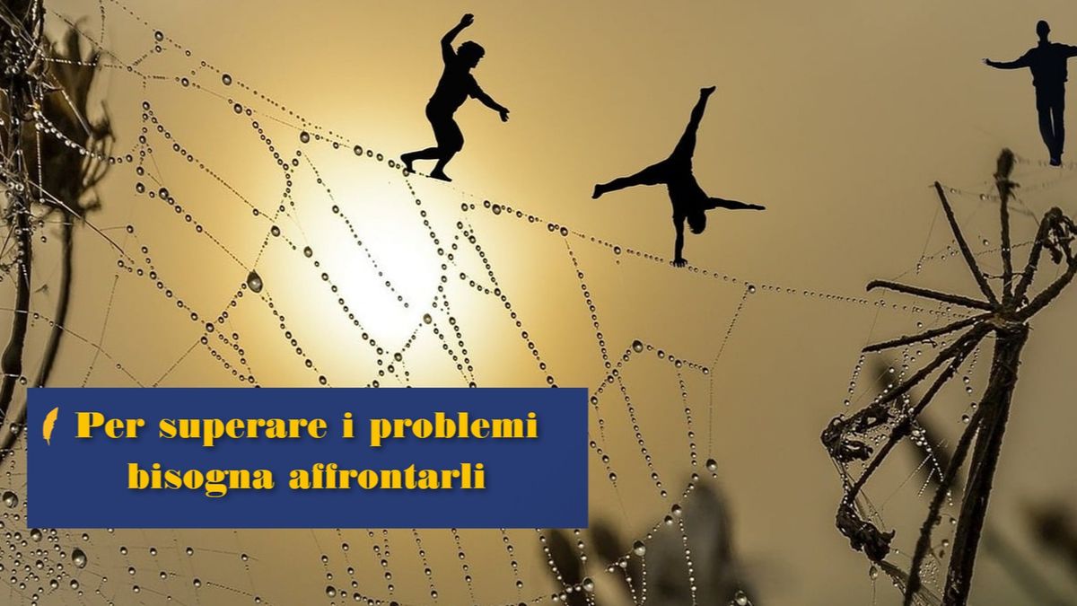 affrontare e superare i problemi